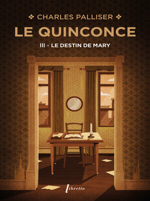 cover image of Le Quinconce (Tome 3)--Le Destin de Mary